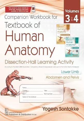 Companion Workbook For Textbook Of Human Anatomy Vol 3-Lower Limb And Vol 4-Abdomen And Pelvis (Pb 2022)